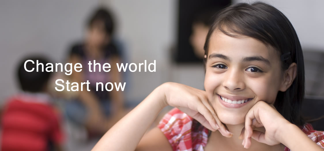 Image of school girl with caption Change the world. Start now.
